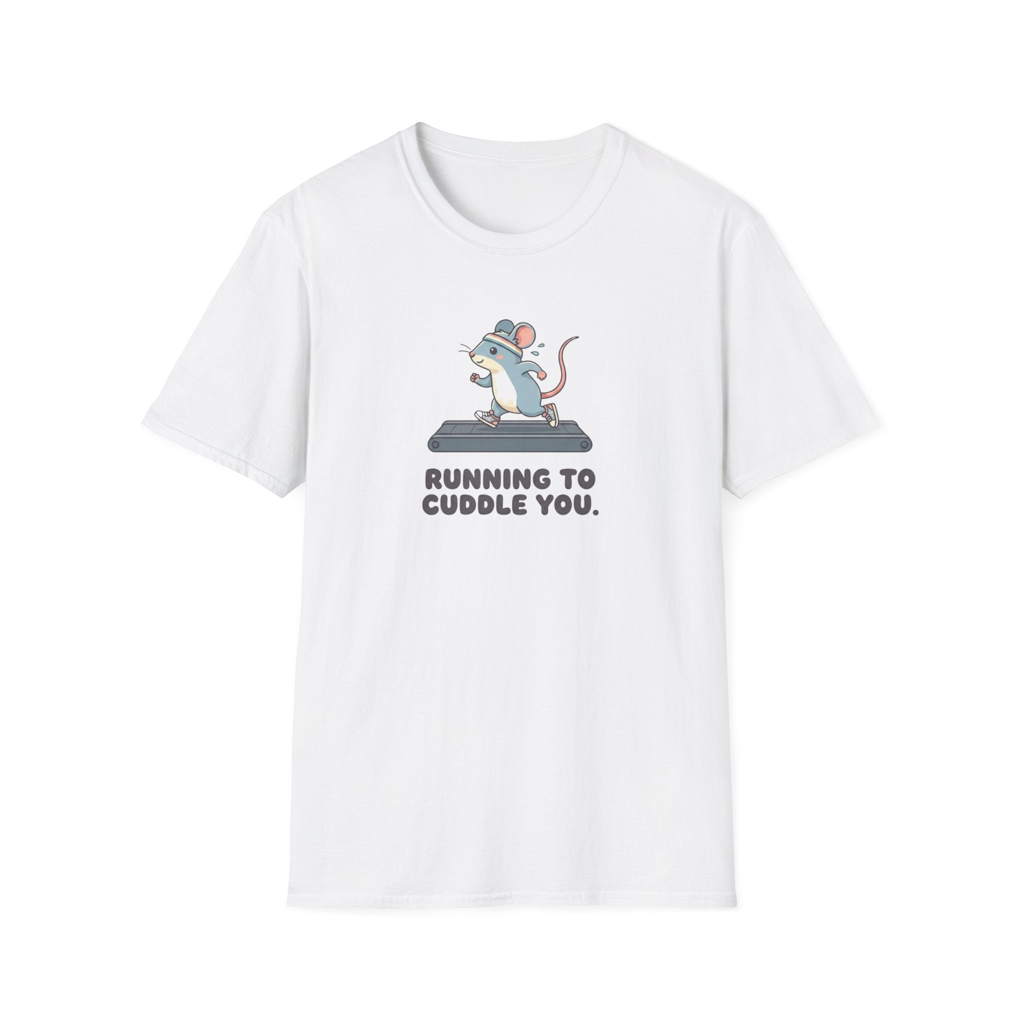 Running to Cuddle You T-Shirt