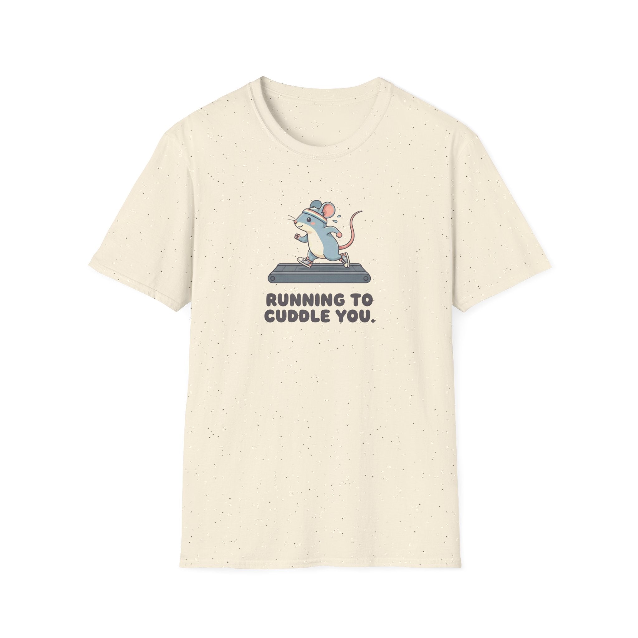 Running to Cuddle You T-Shirt