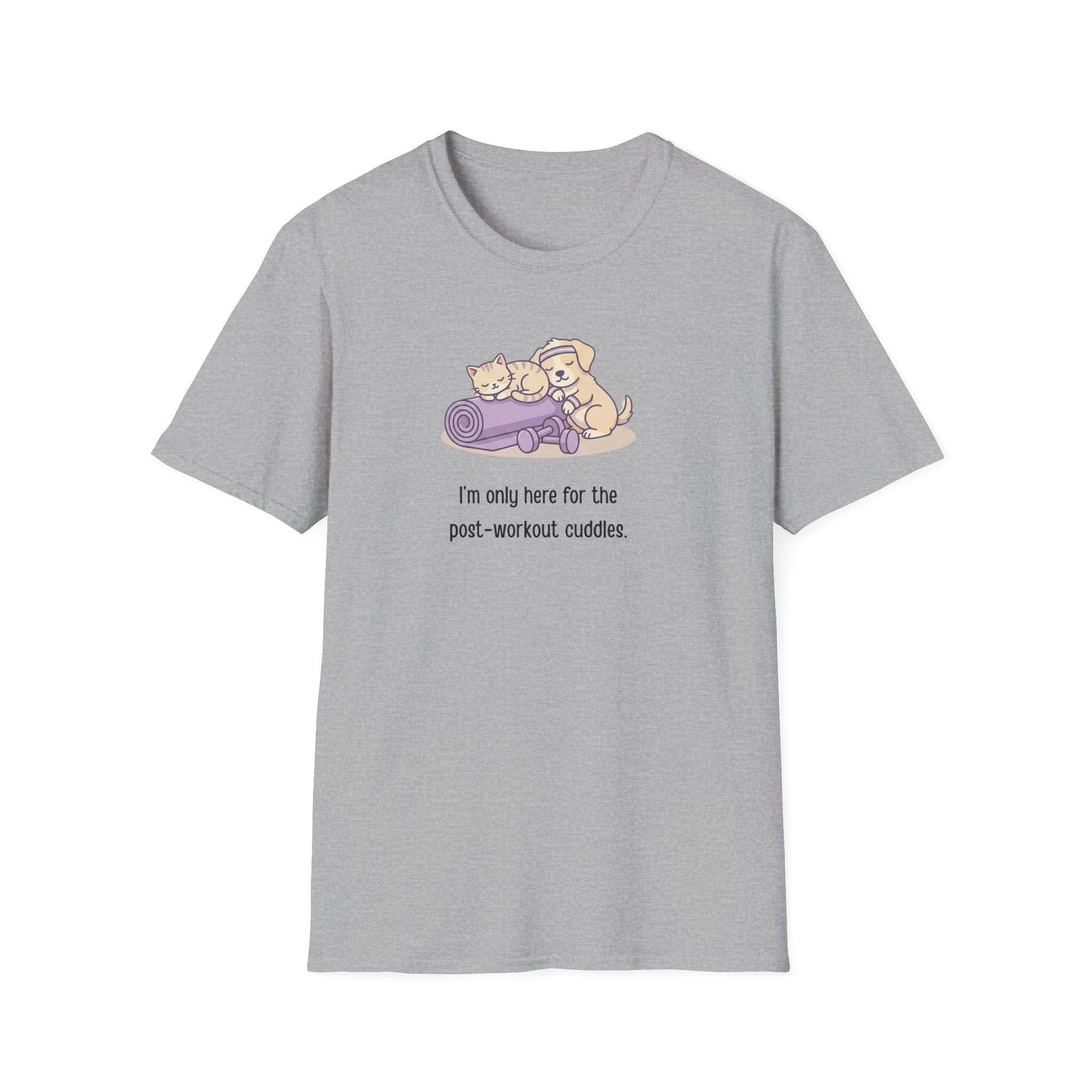 Im only here for the post workout snuggles T-Shirt